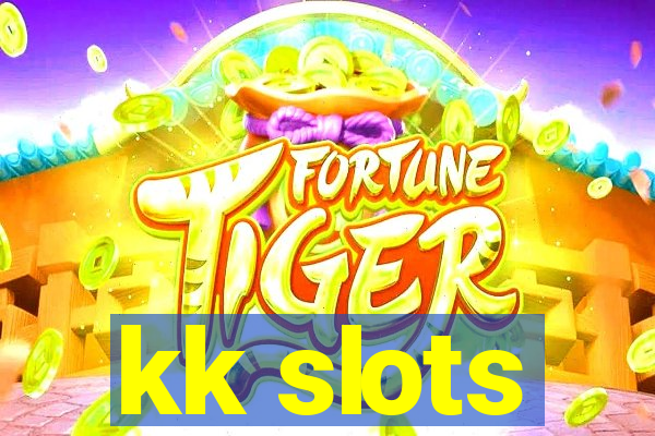 kk slots